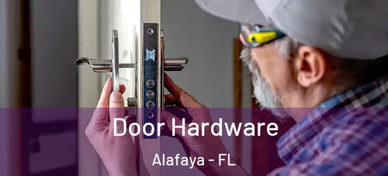  Door Hardware Alafaya - FL