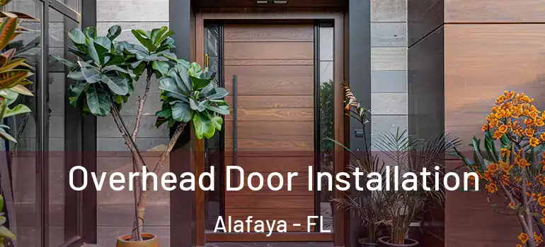  Overhead Door Installation Alafaya - FL
