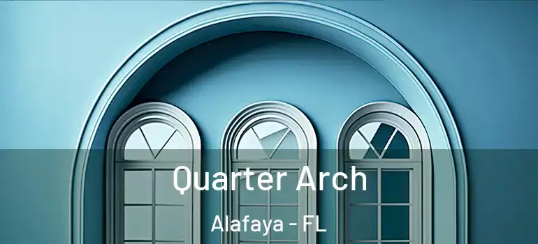  Quarter Arch Alafaya - FL